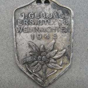 1943 Medal for German Mountain Troops,"1.GEB.JÄG.ERS.BTL.98 WEIHNACHTEN 1943"